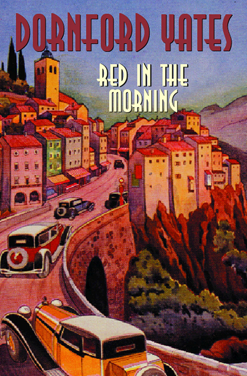 Red In The Morning (2012) by Yates, Dornford