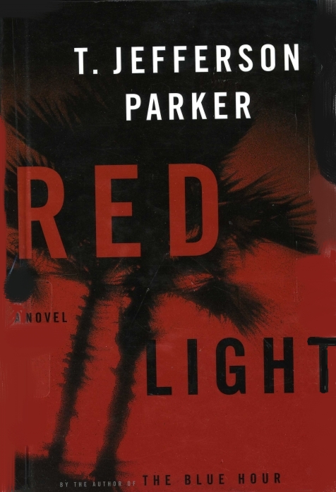 Red Light by T. Jefferson Parker