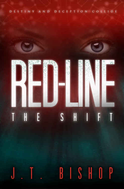 Red-Line: The Shift (Volume One) by J. T. Bishop