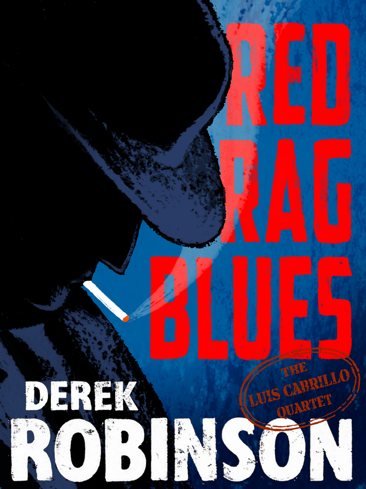 Red Rag Blues (2013) by Derek Robinson