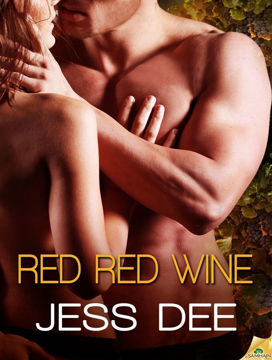 Red Red Wine (Tastes of Seduction) by Jess Dee