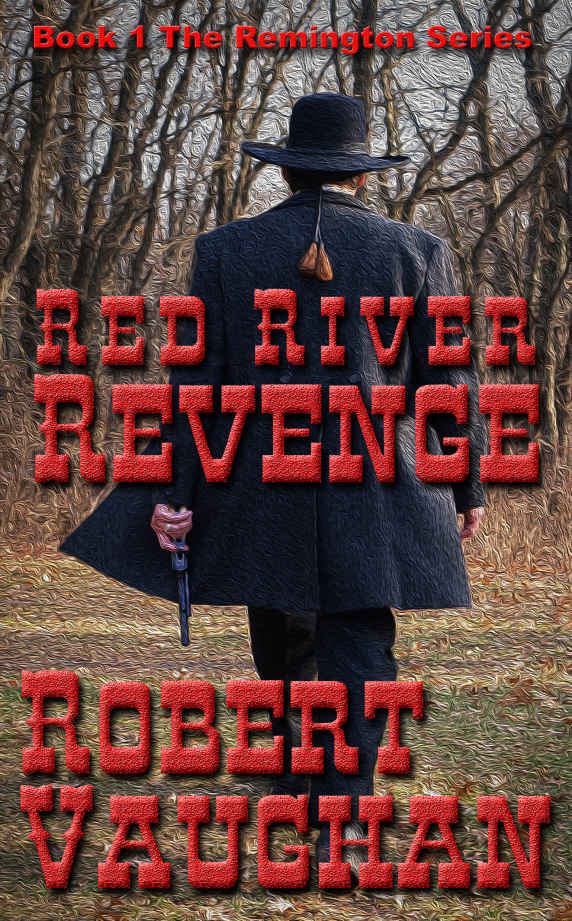 Red River Revenge (Remington Book 1)