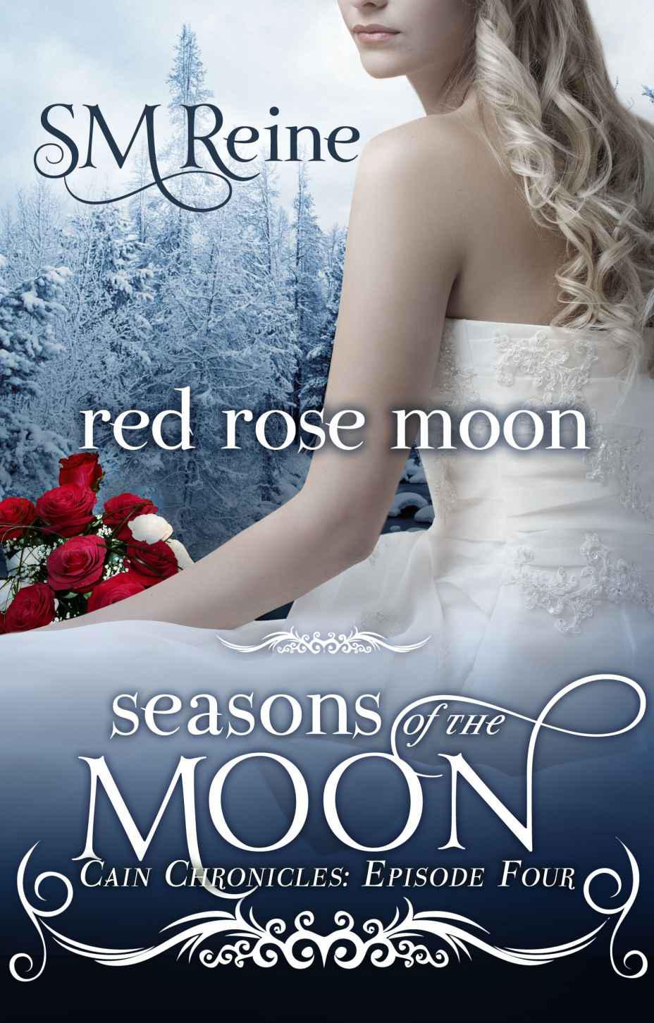 Red Rose Moon (Seasons of the Moon) by Reine, SM