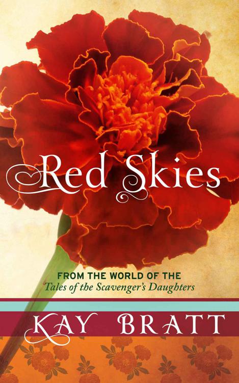 Red Skies (The Tales of the Scavenger's Daughters) by Bratt, Kay