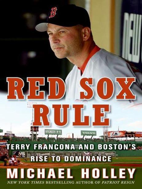 Red Sox Rule by Michael Holley