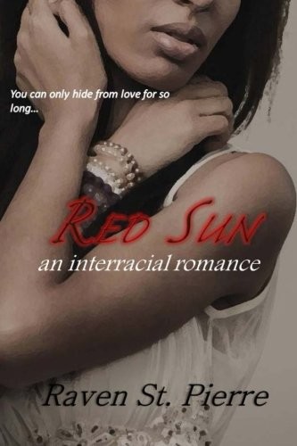 Red Sun by Raven St. Pierre