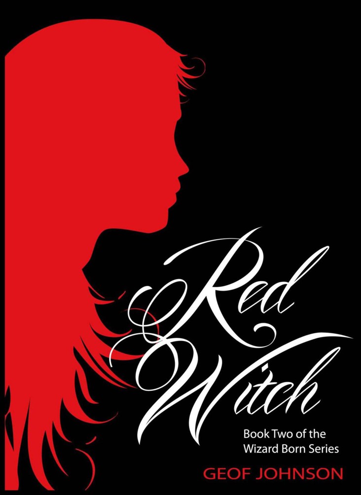 Red Witch: Book Two of the Wizard Born Series by Johnson, Geof