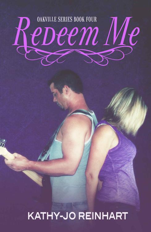 Redeem Me: Oakville Series:Book Four by Reinhart, Kathy-Jo