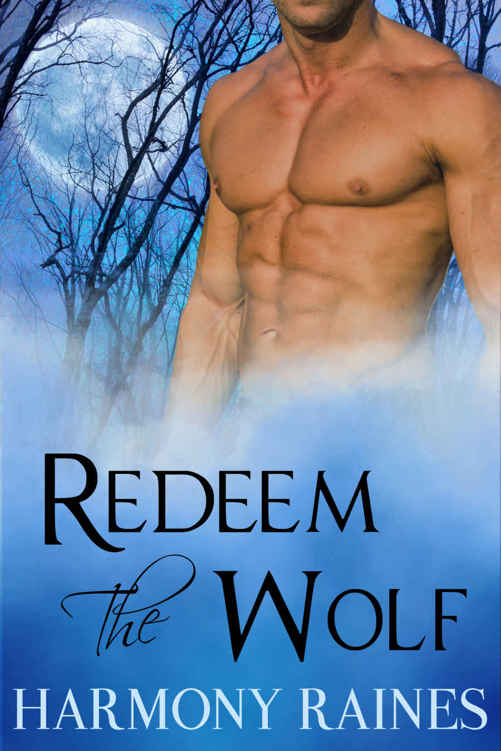 Redeem the Wolf: BBW Paranormal Shape Shifter Romance (Wolf Valley Raiders Book 1) by Harmony Raines