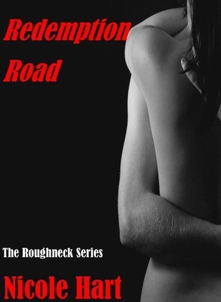 Redemption Road (Roughneck #3)