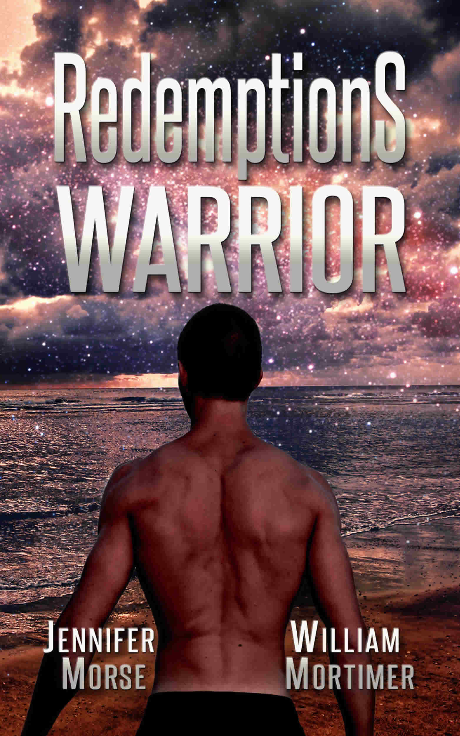 Redemption's Warrior (2014) by Jennifer Morse and William Mortimer