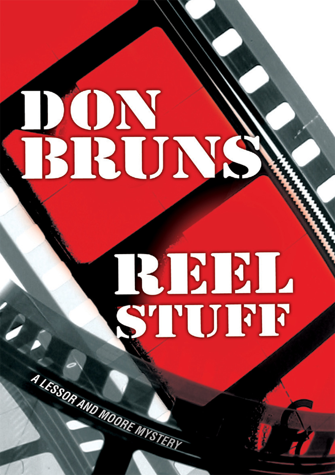 Reel Stuff (2013) by Don Bruns