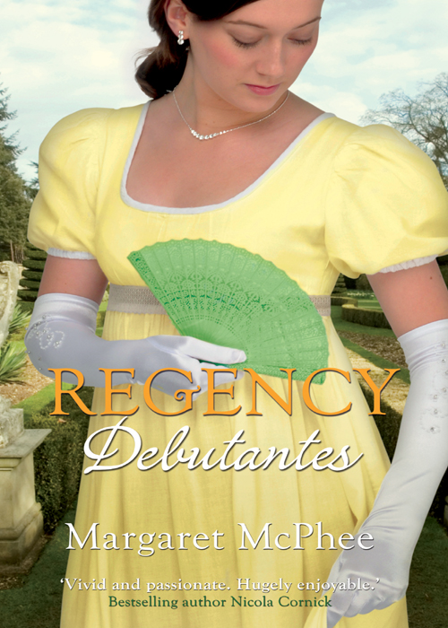 Regency Debutantes (2011) by MARGARET MCPHEE,