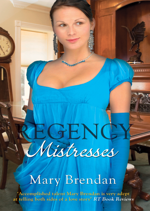 Regency Mistresses: A Practical Mistress\The Wanton Bride