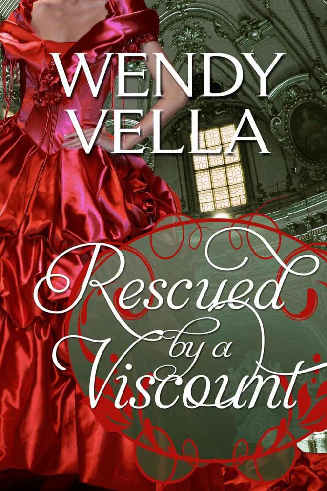 Regency Rakes 02 - Rescued By A Viscount by Wendy Vella