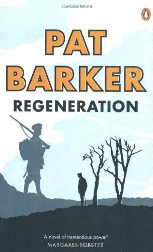 Regeneration by Pat Barker