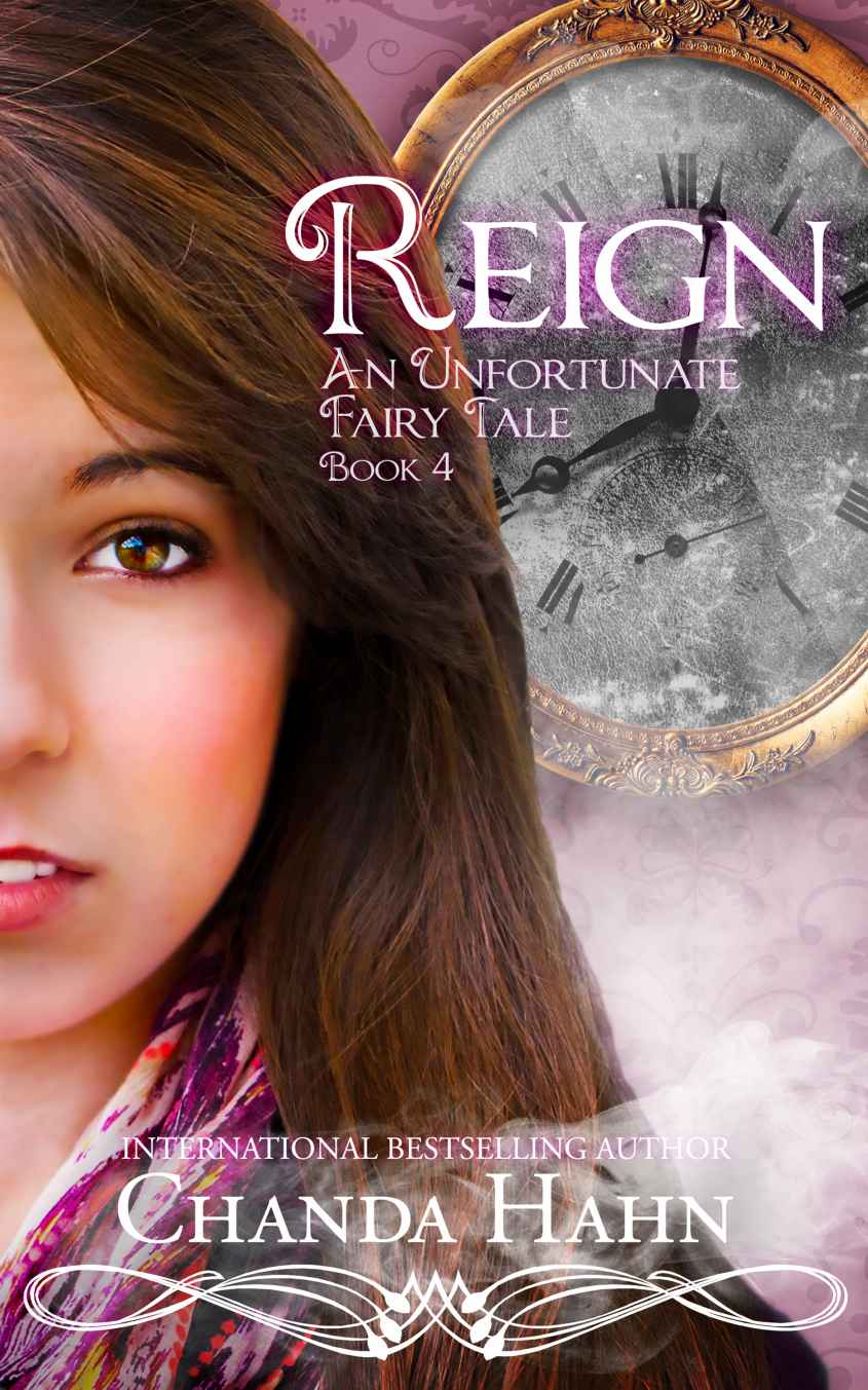 Reign (An Unfortunate Fairy Tale Book 4) by Chanda Hahn