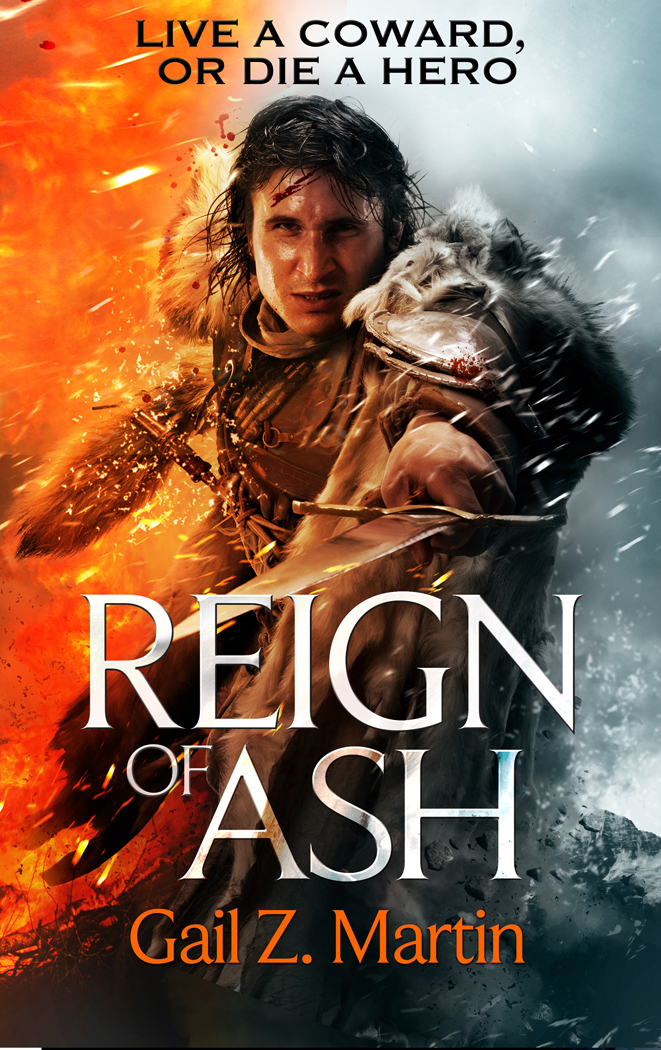 Reign of Ash (2013) by Gail Z. Martin