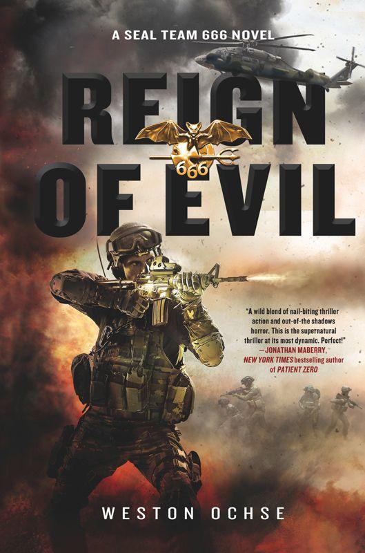 Reign of Evil - 03 by Weston Ochse