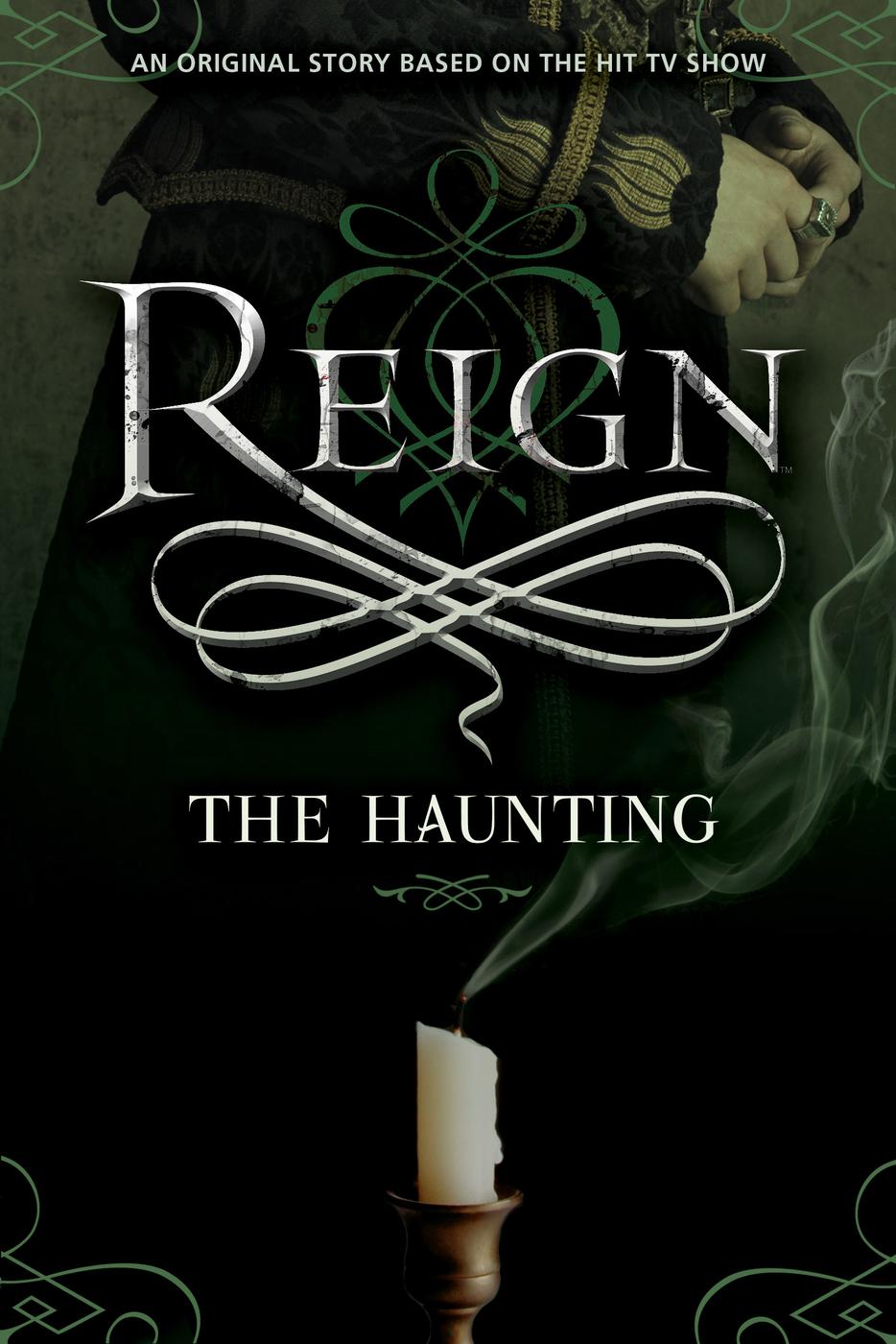 Reign: The Haunting (2014) by Lily Blake