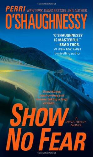 Reilly 12 - Show No Fear by O'Shaughnessy, Perri