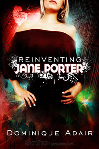 Reinventing Jane Porter (2009) by Dominique Adair