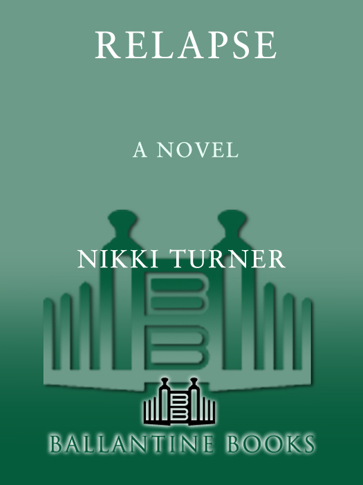 Relapse: A Novel (2010) by Nikki Turner