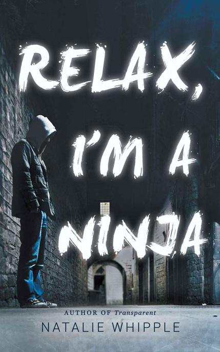 Relax, I'm A Ninja by Whipple, Natalie