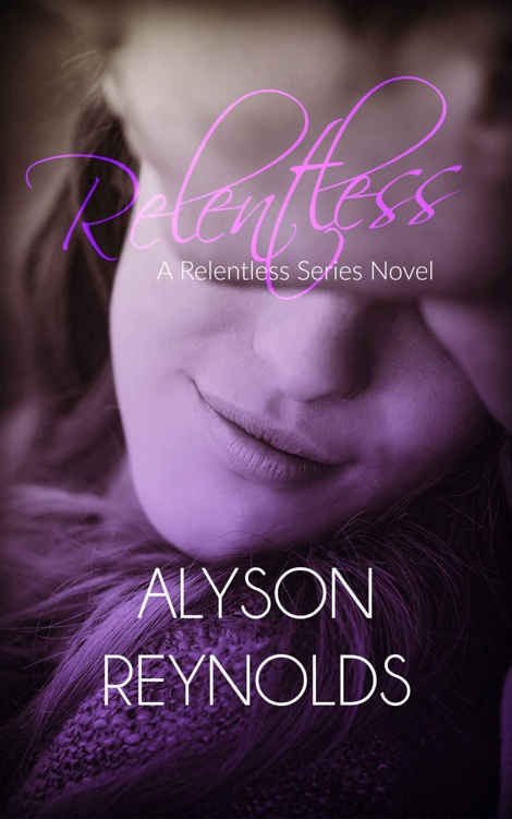 Relentless (Relentless #1) by Alyson Reynolds