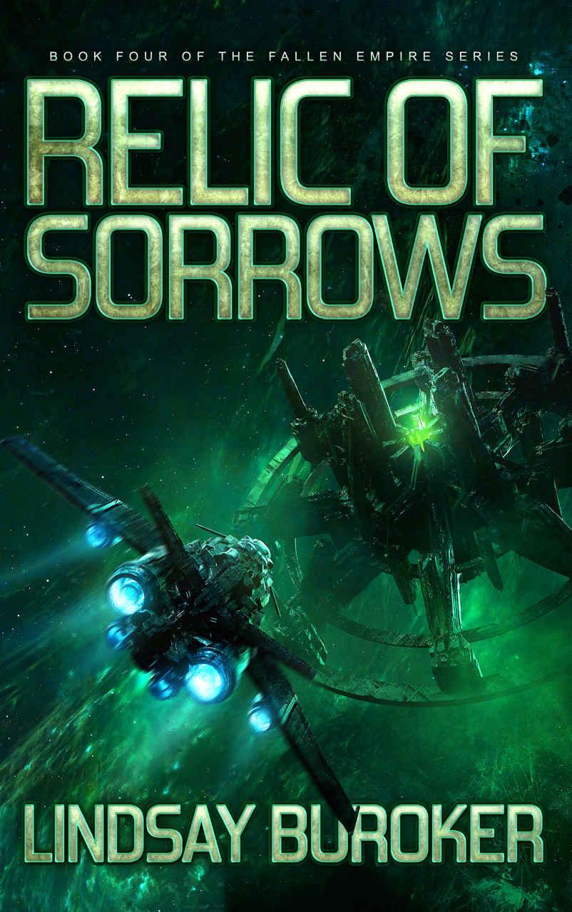 Relic of Sorrows: Fallen Empire, Book 4 by Lindsay Buroker