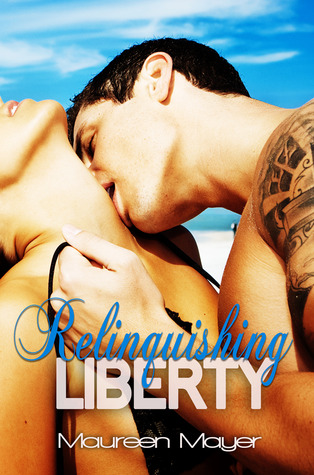 Relinquishing Liberty (2013) by Maureen Mayer