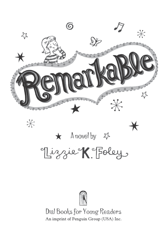 Remarkable (2012) by Elizabeth Foley