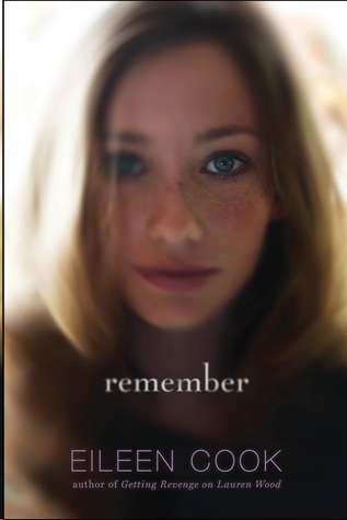 Remember by Eileen Cook