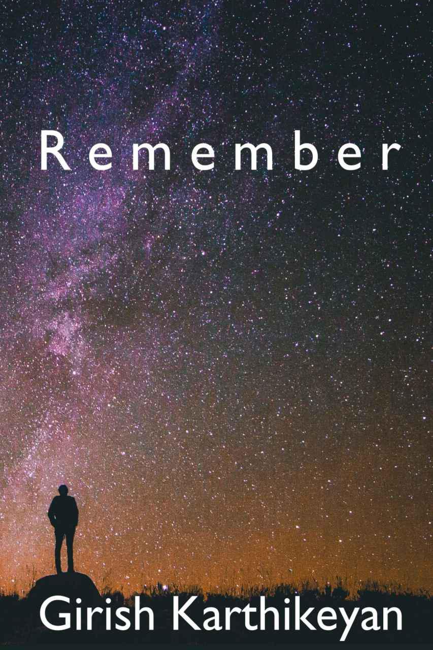 Remember by Karthikeyan, Girish