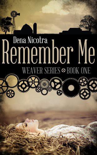 Remember Me (Weaver Series)