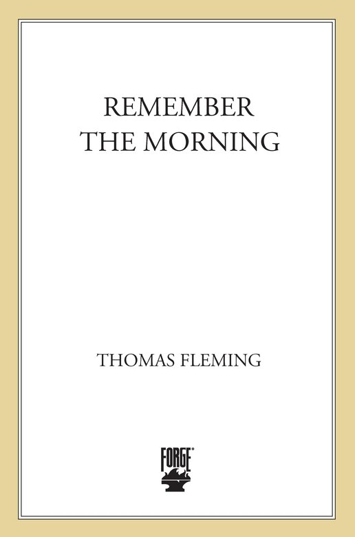 Remember the Morning (2011) by Thomas Fleming