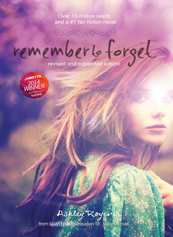 Remember to Forget, Revised and Expanded (2016) by Ashley Royer