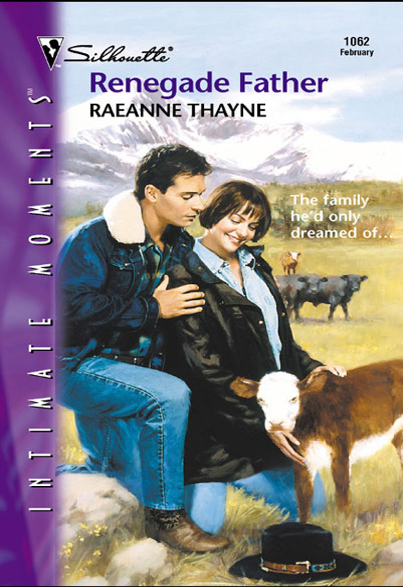 Renegade Father (2001) by RaeAnne Thayne