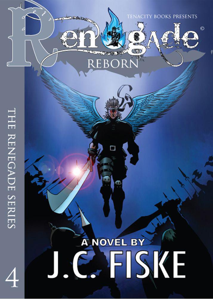 Renegade Reborn by J. C. Fiske