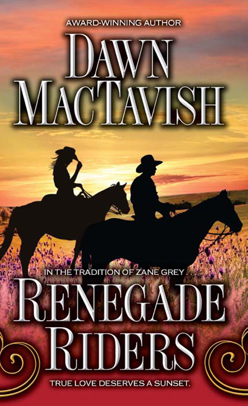 Renegade Riders by Dawn Mactavish