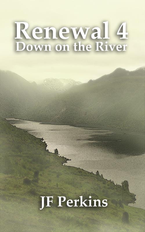 Renewal 4 - Down on the River by Jf Perkins