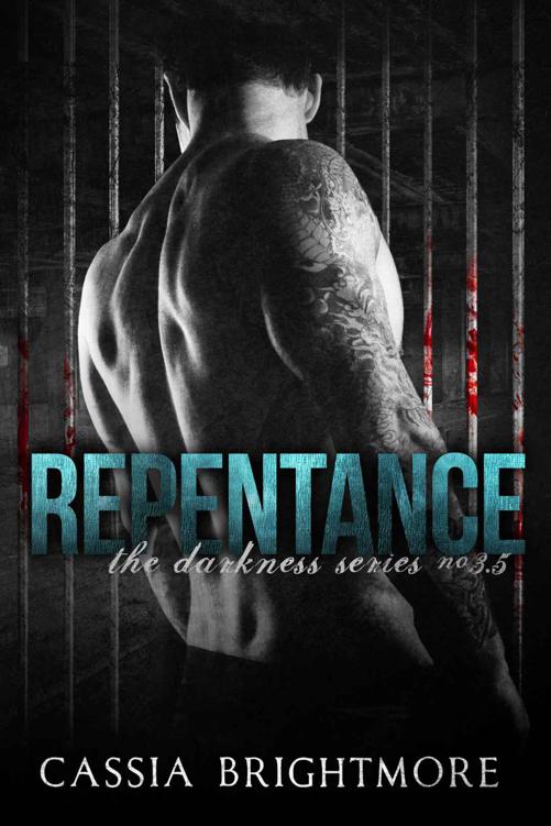 Repentance (The Darkness Series Book 4) by Brightmore, Cassia