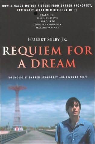 Requiem for a Dream by Hubert Selby Jr.