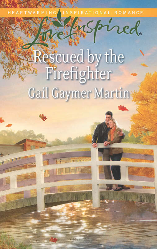 Rescued by the Firefighter (2014) by Gail Gaymer Martin