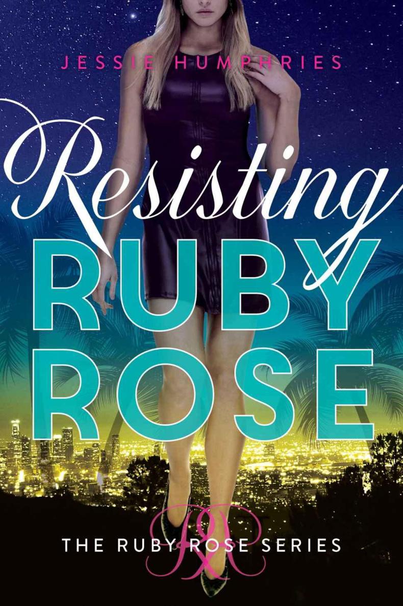 Resisting Ruby Rose (The Ruby Rose Series)