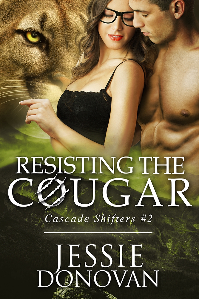 Resisting the Cougar (Cascade Shifters #2) (2015) by Jessie Donovan