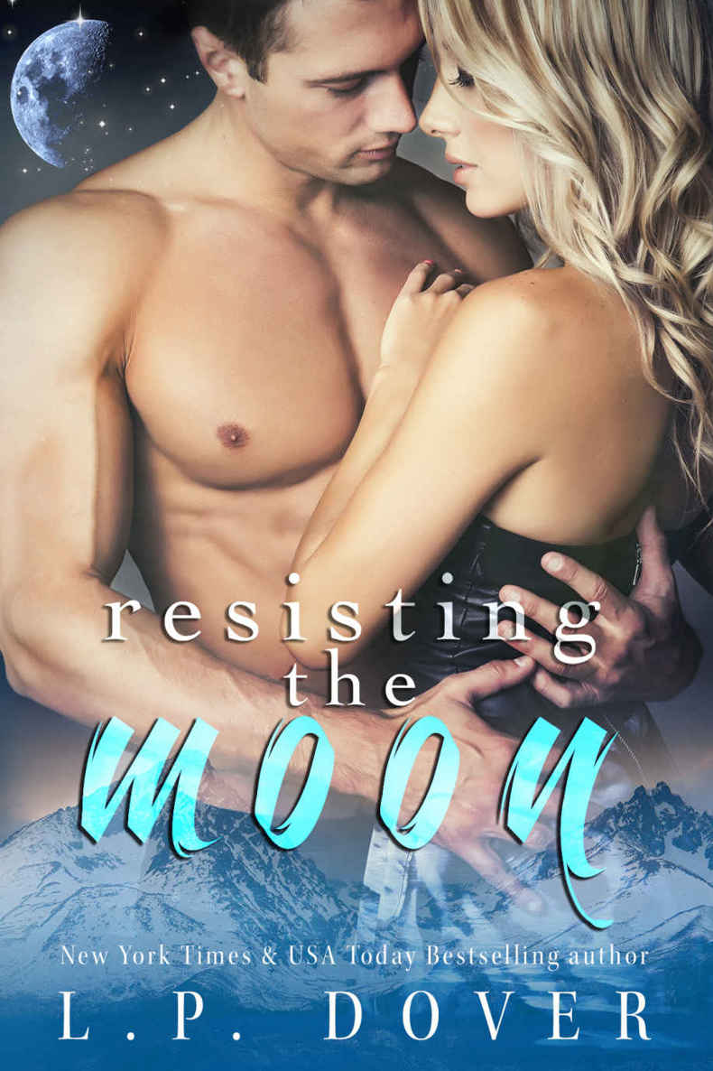 Resisting the Moon: A Royal Shifters Novel by L.P. Dover