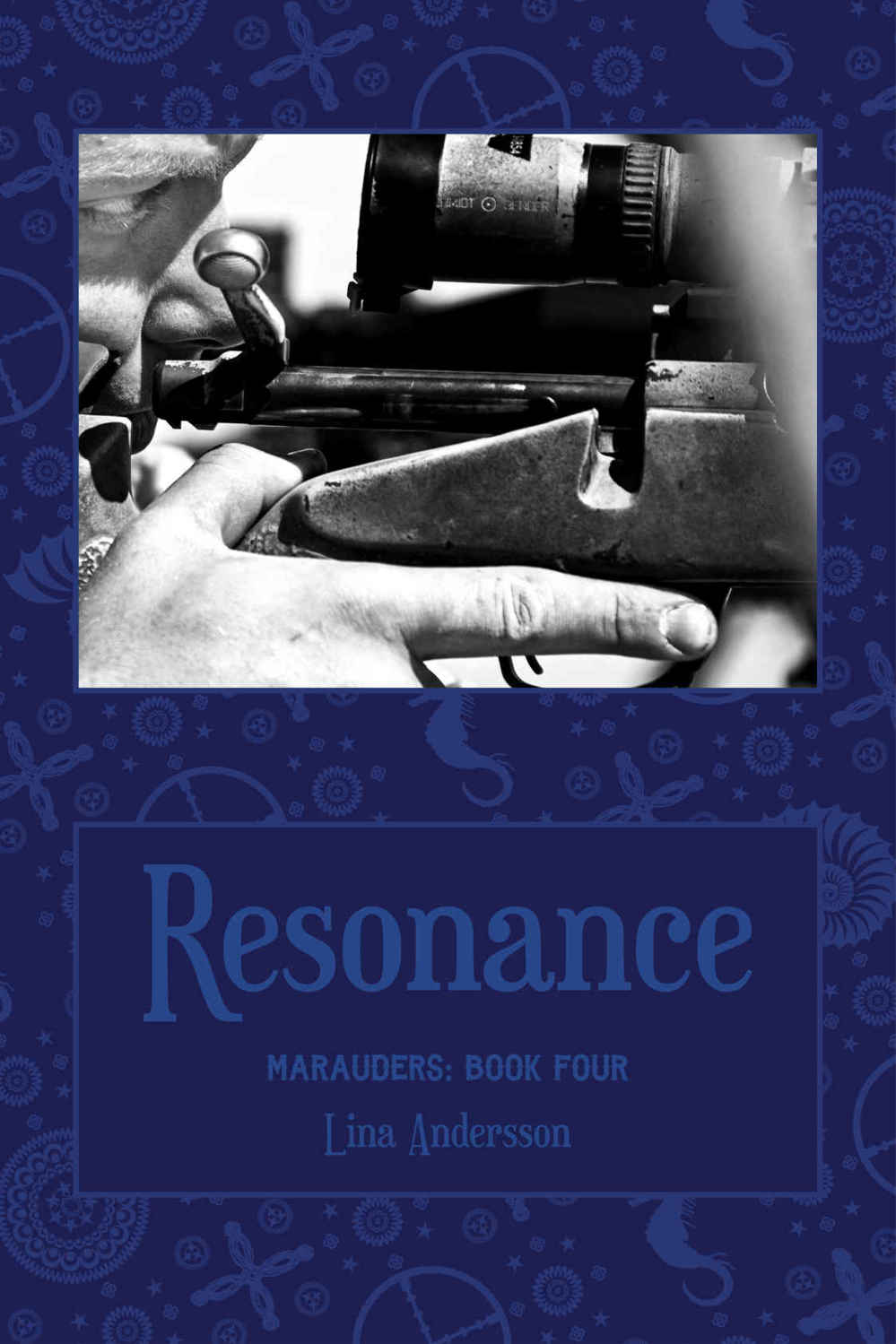 Resonance (Marauders #4) by Lina Andersson