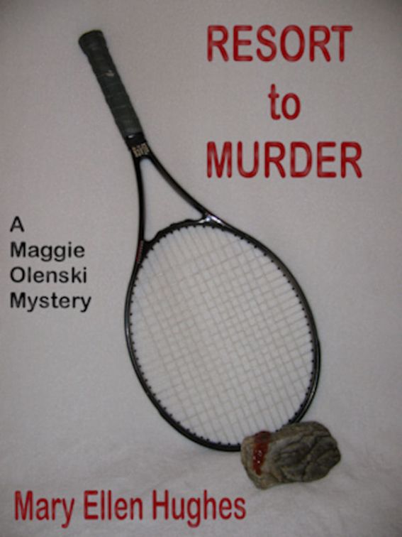 RESORT TO MURDER by Mary Ellen Hughes