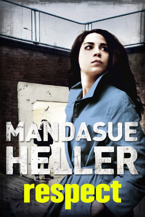 Respect (Mandasue Heller) by Mandasue Heller